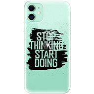 iSaprio Start Doing - Black for iPhone 11 - Phone Cover