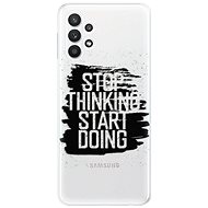 iSaprio Start Doing - Black for Samsung Galaxy A32 5G - Phone Cover