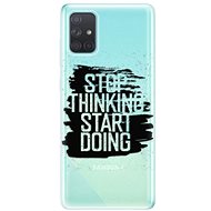 iSaprio Start Doing - Black for Samsung Galaxy A71 - Phone Cover