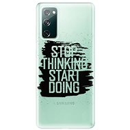 iSaprio Start Doing - Black for Samsung Galaxy S20 FE - Phone Cover