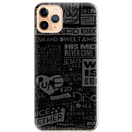 iSaprio Text 01 for iPhone 11 Pro Max - Phone Cover