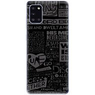 iSaprio Text 01 for Samsung Galaxy A31 - Phone Cover