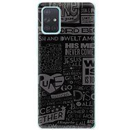iSaprio Text 01 for Samsung Galaxy A71 - Phone Cover