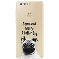 iSaprio Better Day for Honor 8 - Phone Cover
