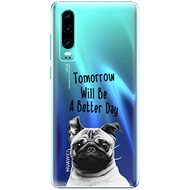 iSaprio Better Day for Huawei P30 - Phone Cover