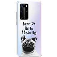 iSaprio Better Day for Huawei P40 Pro - Phone Cover