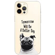 iSaprio Better Day for iPhone 12 Pro Max - Phone Cover