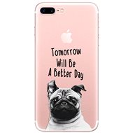 iSaprio Better Day for iPhone 7 Plus / 8 Plus - Phone Cover