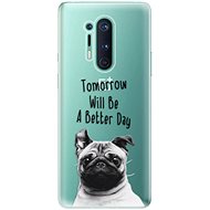 iSaprio Better Day for OnePlus 8 Pro - Phone Cover