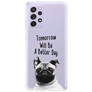 iSaprio Better Day 01 for Samsung Galaxy A52 - Phone Cover