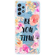 iSaprio BeYouTiful for Samsung Galaxy A72 - Phone Cover