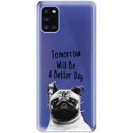 iSaprio Better Day for Samsung Galaxy A31 - Phone Cover