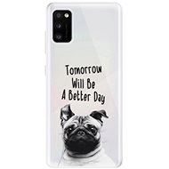 iSaprio Better Day for Samsung Galaxy A41 - Phone Cover