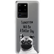 iSaprio Better Day for Samsung Galaxy S20 Ultra - Phone Cover