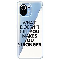 iSaprio Makes You Stronger for Xiaomi Mi 11 - Phone Cover
