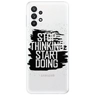 iSaprio Start Doing - Black for Samsung Galaxy A32 LTE - Phone Cover