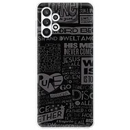 iSaprio Text 01 for Samsung Galaxy A32 LTE - Phone Cover
