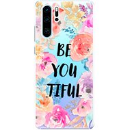 iSaprio BeYouTiful for Huawei P30 Pro - Phone Cover