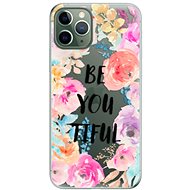 iSaprio BeYouTiful for iPhone 11 Pro - Phone Cover