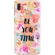 iSaprio BeYouTiful for Samsung Galaxy A40 - Phone Cover