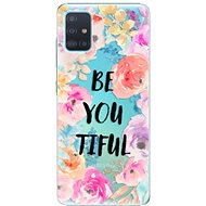iSaprio BeYouTiful for Samsung Galaxy A51 - Phone Cover