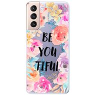 iSaprio BeYouTiful for Samsung Galaxy S21 - Phone Cover
