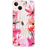 iSaprio Love Never Fails for iPhone 13 - Phone Cover