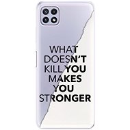 iSaprio Makes You Stronger for Samsung Galaxy A22 5G - Phone Cover