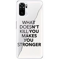 iSaprio Makes You Stronger for Xiaomi Redmi Note 10 / Note 10S - Phone Cover