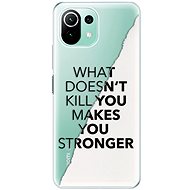 iSaprio Makes You Stronger for Xiaomi Mi 11 Lite - Phone Cover