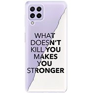 iSaprio Makes You Stronger for Samsung Galaxy A22 - Phone Cover