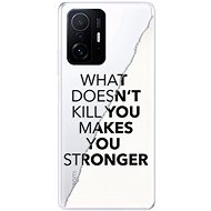 iSaprio Makes You Stronger for Xiaomi 11T / 11T Pro - Phone Cover