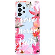 iSaprio Love Never Fails for Samsung Galaxy A33 5G - Phone Cover
