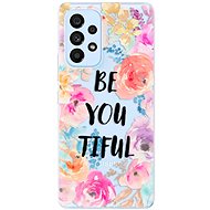 iSaprio BeYouTiful for Samsung Galaxy A53 5G - Phone Cover