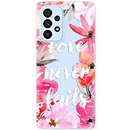 iSaprio Love Never Fails for Samsung Galaxy A53 5G - Phone Cover