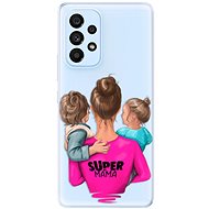 iSaprio Super Mama - Boy and Girl for Samsung Galaxy A53 5G - Phone Cover