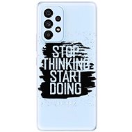 iSaprio Start Doing - black for Samsung Galaxy A73 5G - Phone Cover