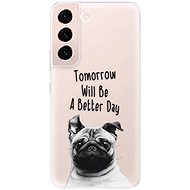 iSaprio Better Day 01 for Samsung Galaxy S22 5G - Phone Cover