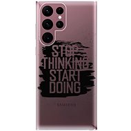 iSaprio Start Doing - black for Samsung Galaxy S22 Ultra 5G - Phone Cover