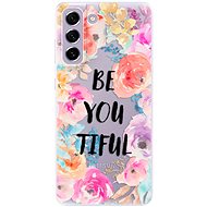 iSaprio BeYouTiful for Samsung Galaxy S21 FE 5G - Phone Cover