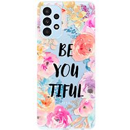 iSaprio BeYouTiful for Samsung Galaxy A13 - Phone Cover