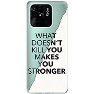 iSaprio Makes You Stronger for Xiaomi Redmi 10C - Phone Cover