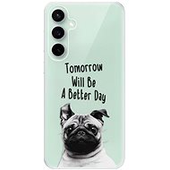 iSaprio Better Day 01 - Samsung Galaxy S23 FE - Phone Cover