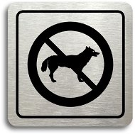 Accept "No dogs allowed" pictogram (80 × 80 mm) (silver plate - black print) - Sign