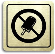 Accept "No ice cream" pictogram (80 × 80 mm) (gold plate - black print) - Sign