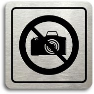 Accept "No photography" pictogram (80 × 80 mm) (silver plate - black print) - Sign