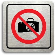 Accept "No photography" pictogram (80 × 80 mm) (silver plate - colour print) - Sign