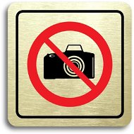 Accept "No photography" pictogram (80 × 80 mm) (gold plate - colour print) - Sign