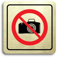 Accept "No photography" pictogram (80 × 80 mm) (gold plate - colour print) - Sign