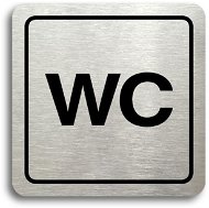 Accept Piktogram "WC" (80 × 80 mm) (stříbrná tabulka - černý tisk) - Cedule